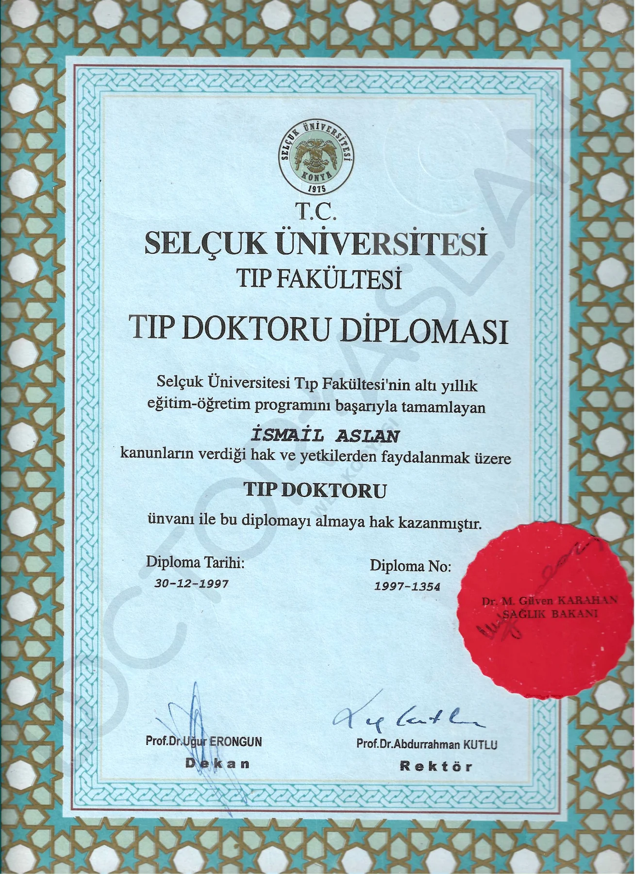 Dr. İsmail Aslan’ın 1997 tarihli Selçuk Üniversitesi Tıp Fakültesi Tıp Doktoru Diploması